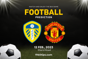 Leeds vs Manchester United Prediction, Betting Tip & Match Preview